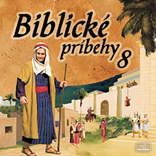 Biblické príbehy 8
