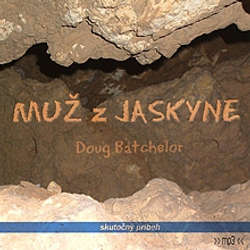 Audiokniha Muž z jaskyne - Doug Batchelor - Alfréd Swan