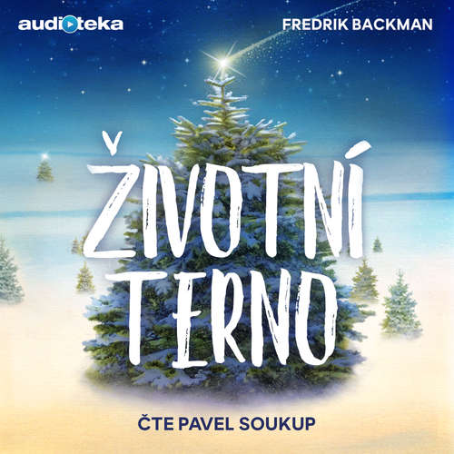 Audiokniha Životní terno - Fredrik Backman - Pavel Soukup Audiokniha Životní terno - Fredrik Backman - Pavel Soukup