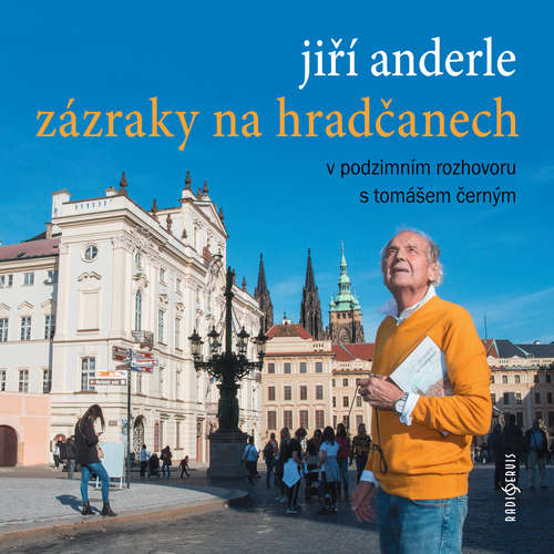 Audiokniha Zázraky na Hradčanech - Jiří Anderle - Jiří Anderle Audiokniha Zázraky na Hradčanech - Jiří Anderle - Jiří Anderle