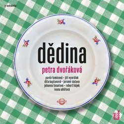 Audiokniha Dědina - Petra Dvořáková - Pavla Tomicová