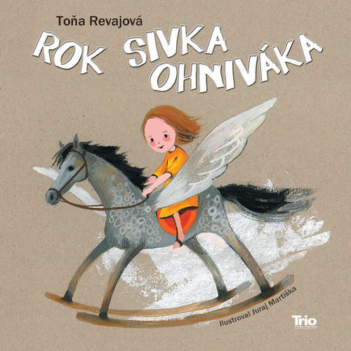 Audiokniha Rok Sivka ohniváka - Toňa Revajová - Táňa Radeva Audiokniha Rok Sivka ohniváka - Toňa Revajová - Táňa Radeva