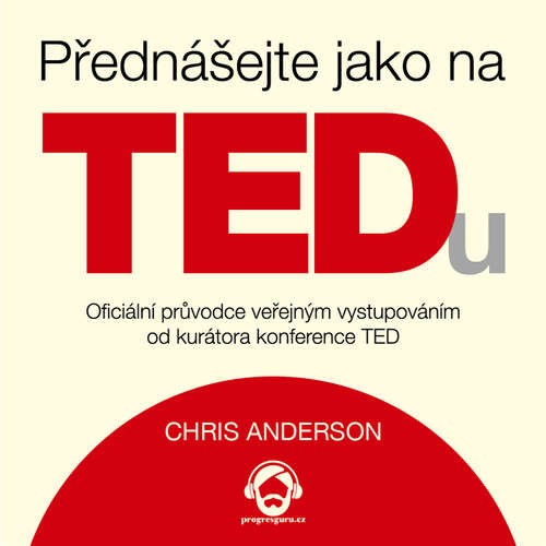 Audiokniha Přednášejte jako na TEDu - Chris Anderson - Jiří Schwarz