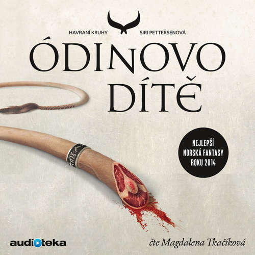 Audiokniha Ódinovo dítě - Siri Pettersenová - Magdalena Tkačíková Audiokniha Ódinovo dítě - Siri Pettersenová - Magdalena Tkačíková