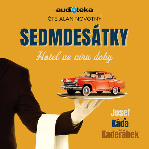 Sedmdesátky - Hotel ve víru doby