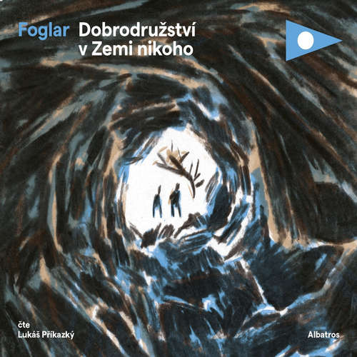 Audiokniha Dobrodružství v Zemi nikoho - Jaroslav Foglar - Lukáš Příkazký Audiokniha Dobrodružství v Zemi nikoho - Jaroslav Foglar - Lukáš Příkazký