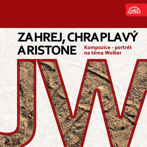 Audiokniha Zahrej, chraplavý Aristone. Kompozice - portrét na téma Wolker - Josef Henke - Jiřina Švorcová