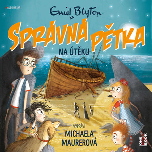 Audiokniha SPRÁVNÁ PĚTKA na útěku - Enid Blytonová - Michaela Maurerová Audiokniha SPRÁVNÁ PĚTKA na útěku - Enid Blytonová - Michaela Maurerová