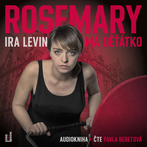 Audiokniha Rosemary má dětátko - Ira Levin - Pavla Beretová Audiokniha Rosemary má dětátko - Ira Levin - Pavla Beretová
