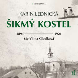 Audiokniha Šikmý kostel - Karin Lednická - Vilma Cibulková