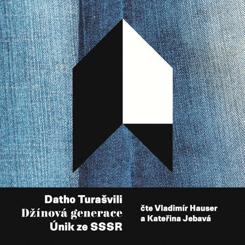 Audiokniha Džínová generace - Datho Turašvili - Vladimír Hauser Audiokniha Džínová generace - Datho Turašvili - Vladimír Hauser