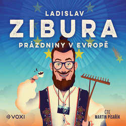 Audiokniha Prázdniny v Evropě - Ladislav Zibura - Martin Písařík