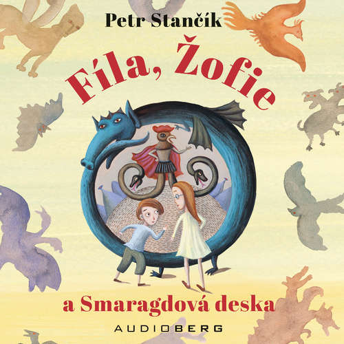 Audiokniha Fíla, Žofie a Smaragdová deska - Petr Stančík - Martin Myšička Audiokniha Fíla, Žofie a Smaragdová deska - Petr Stančík - Martin Myšička