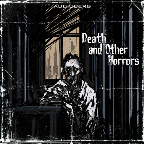 Audiobook Death and other Horrors - Howard Phillips Lovecraft - Sam Kellett Audiobook Death and other Horrors - Howard Phillips Lovecraft - Sam Kellett