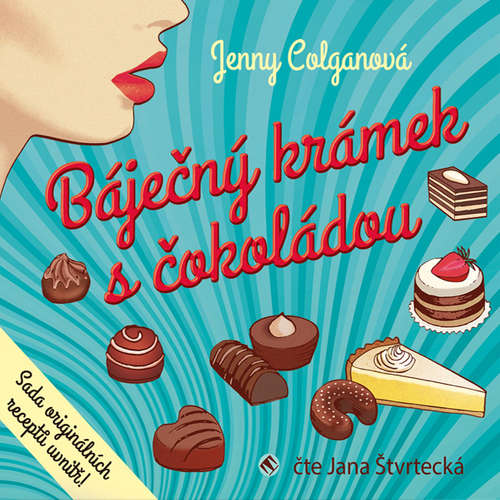 Audiokniha Báječný krámek s čokoládou - Jenny Colganová - Jana Štvrtecká Audiokniha Báječný krámek s čokoládou - Jenny Colganová - Jana Štvrtecká