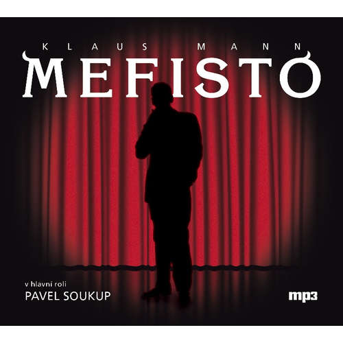 Audiokniha Mefisto - Klaus Mann - Jitka Sedláčková Audiokniha Mefisto - Klaus Mann - Jitka Sedláčková