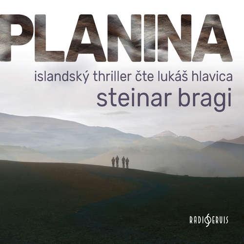 Audiokniha Planina - Steinar Bragi - Lukáš Hlavica