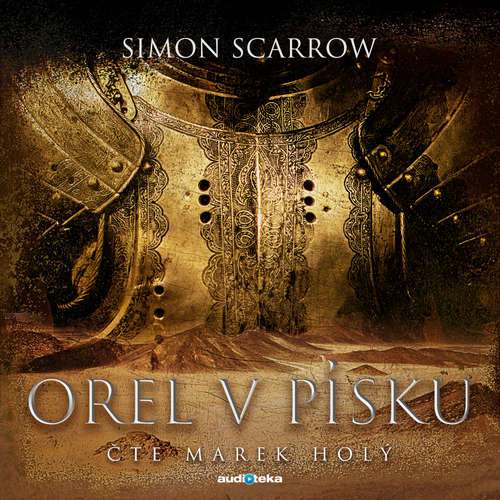 Audiokniha Orel v písku - Simon Scarrow - Marek Holý Audiokniha Orel v písku - Simon Scarrow - Marek Holý