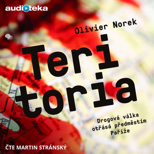Audiokniha Teritoria - Olivier Norek - Martin Stránský Audiokniha Teritoria - Olivier Norek - Martin Stránský