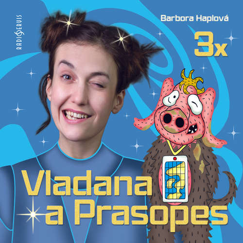 Audiokniha Vladana a Prasopes (komplet) - Barbora Haplová - Tereza Dočkalová