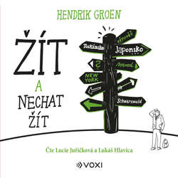 Audiokniha Žít a nechat žít - Hendrik Groen - Lucie Juřičková