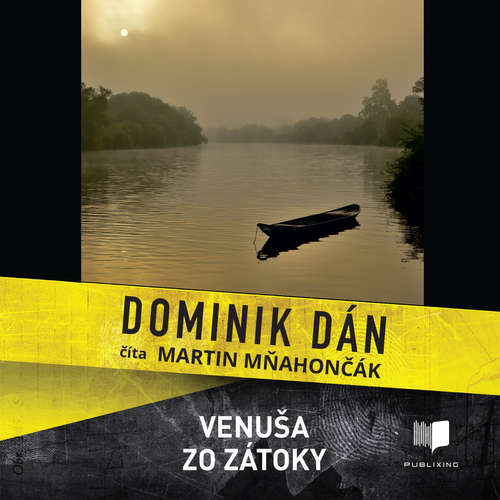 Audiokniha Venuša zo zátoky - Dominik Dán - Martin Mňahončák Audiokniha Venuša zo zátoky - Dominik Dán - Martin Mňahončák