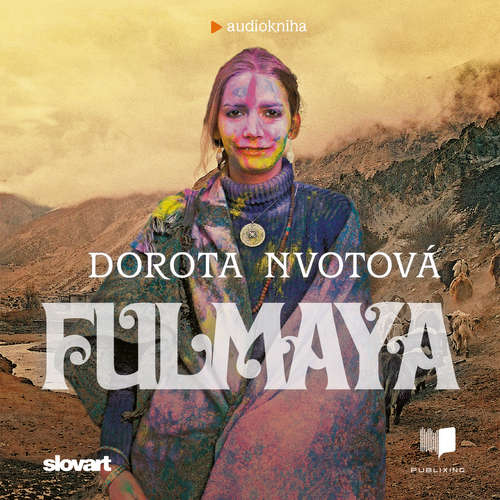 Audiokniha Fulmaya - Dorota Nvotová - Dorota Nvotová Audiokniha Fulmaya - Dorota Nvotová - Dorota Nvotová