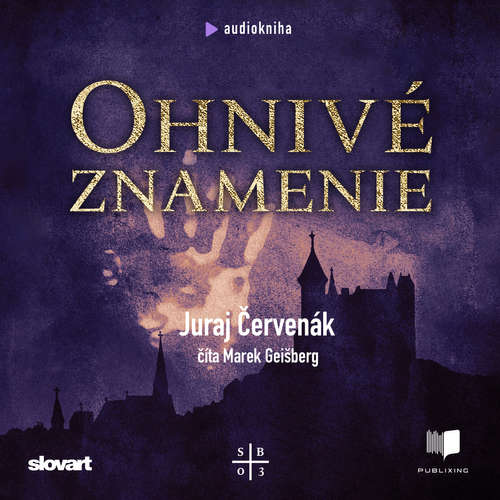 Audiokniha Ohnivé znamenie - Juraj Červenák - Marek Geišberg