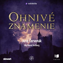 Audiokniha Ohnivé znamenie - Juraj Červenák - Marek Geišberg