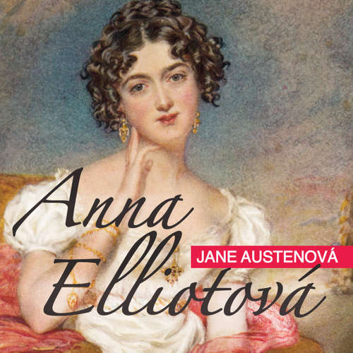 Audiokniha Anna Elliotová - Jane Austenová - Hana Kofránková Audiokniha Anna Elliotová - Jane Austenová - Hana Kofránková