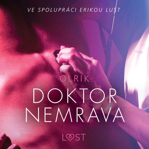 Audiokniha Doktor nemrava – Sexy erotika - – Olrik - Lenka Švejdová Audiokniha Doktor nemrava – Sexy erotika - – Olrik - Lenka Švejdová