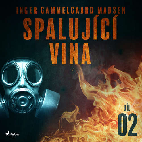 Audiokniha Spalující vina - Díl 2 - Inger Gammelgaard Madsen - Libor Terš Audiokniha Spalující vina - Díl 2 - Inger Gammelgaard Madsen - Libor Terš