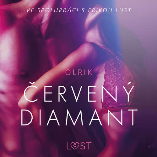 Audiokniha Červený diamant – Erotická povídka - – Olrik - Libor Terš Audiokniha Červený diamant – Erotická povídka - – Olrik - Libor Terš