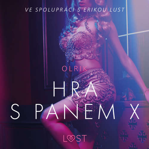 Audiokniha Hra s panem X – Erotická povídka - – Olrik - Lenka Švejdová Audiokniha Hra s panem X – Erotická povídka - – Olrik - Lenka Švejdová