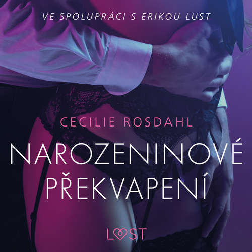 Audiokniha Narozeninové překvapení - Erotická povídka - Cecilie Rosdahl - Lenka Švejdová Audiokniha Narozeninové překvapení - Erotická povídka - Cecilie Rosdahl - Lenka Švejdová