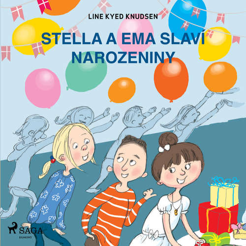 Audiokniha Stella a Ema slaví narozeniny - Line Kyed Knudsen - Klára Sochorová Audiokniha Stella a Ema slaví narozeniny - Line Kyed Knudsen - Klára Sochorová