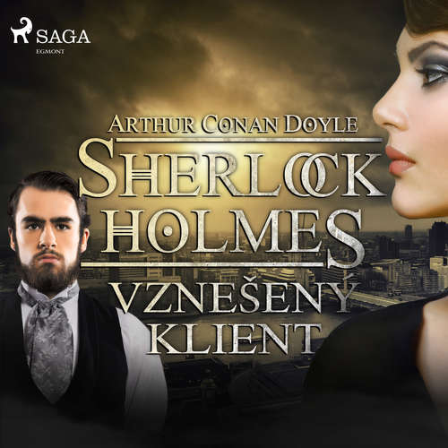 Audiokniha Vznešený klient - Arthur Conan Doyle - Václav Knop Audiokniha Vznešený klient - Arthur Conan Doyle - Václav Knop