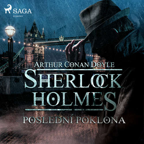 Audiokniha Poslední poklona - Arthur Conan Doyle - Václav Knop