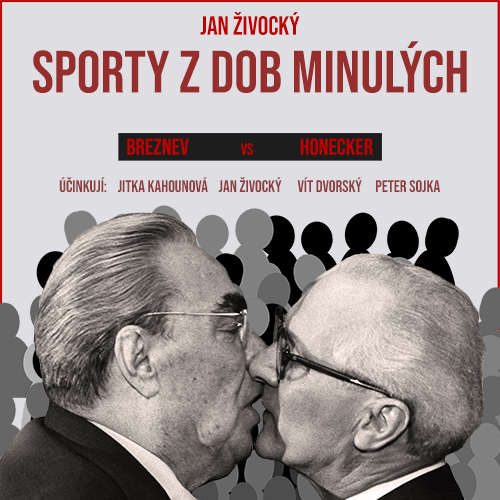 Audiokniha Sporty z dob minulých - Jan Živocký - Jitka Kahounová Audiokniha Sporty z dob minulých - Jan Živocký - Jitka Kahounová