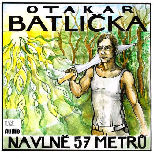Audiokniha Na vlně 57 metrů - Otakar Batlička - Michal Sedláček