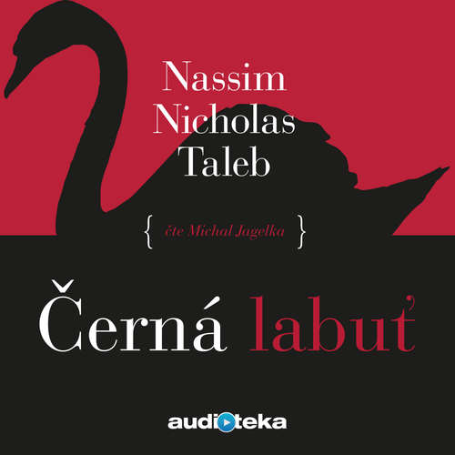 Audiokniha Černá labuť - Nassim Nicholas Taleb - Michal Jagelka Audiokniha Černá labuť - Nassim Nicholas Taleb - Michal Jagelka