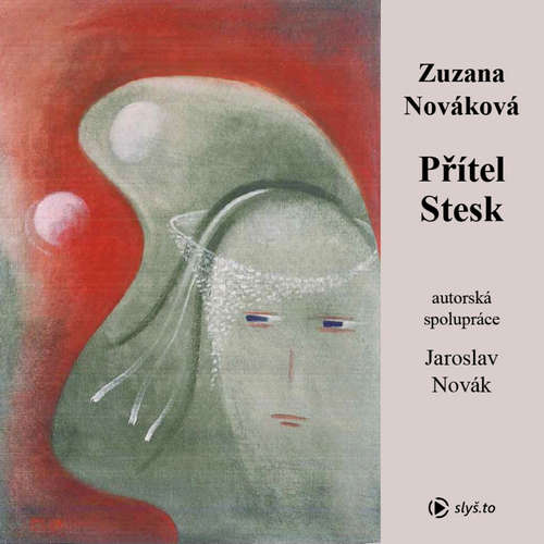 Audiokniha Přítel stesk - Zuzana Nováková - Kateřina Rýznarová