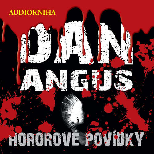 Audiokniha Hororové povídky - Jan Opatřil - Jan Opatřil Audiokniha Hororové povídky - Jan Opatřil - Jan Opatřil