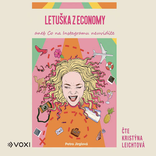 Audiokniha Letuška z economy - Petra Jirglová - Kristýna Leichtová Audiokniha Letuška z economy - Petra Jirglová - Kristýna Leichtová