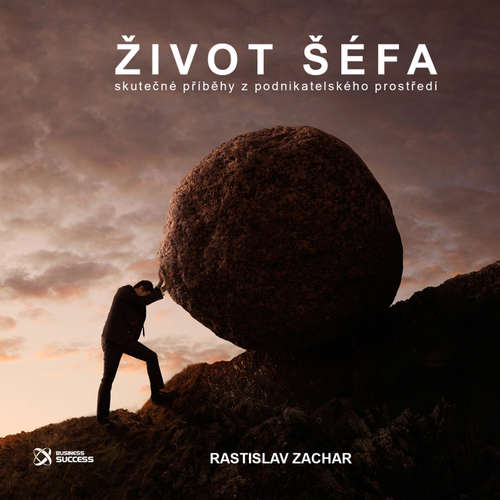 Audiokniha Život šéfa - Rastislav Zachar - Ivo Jurman Audiokniha Život šéfa - Rastislav Zachar - Ivo Jurman