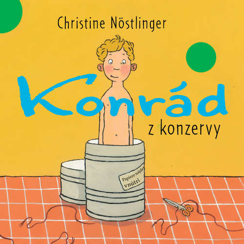 Audiokniha Konrád z konzervy - Christine Nöstlinger - Oľga Belešová Audiokniha Konrád z konzervy - Christine Nöstlinger - Oľga Belešová