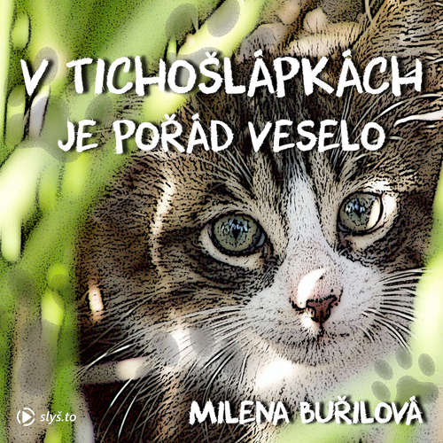 Audiokniha V Tichošlápkách je pořád veselo - Milena Buřilová - Ivana Horáková Audiokniha V Tichošlápkách je pořád veselo - Milena Buřilová - Ivana Horáková