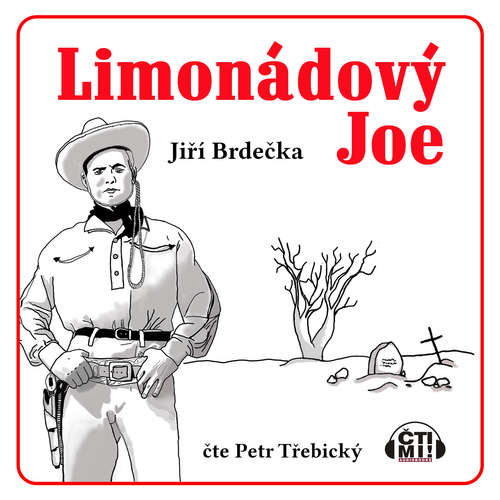 Audiokniha Limonádový Joe - Jiří Brdečka - Petr Třebický Audiokniha Limonádový Joe - Jiří Brdečka - Petr Třebický