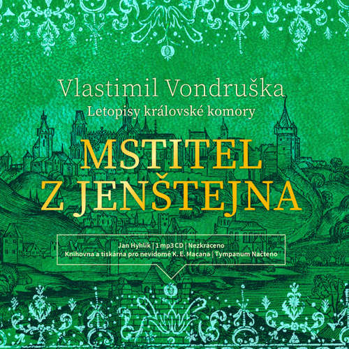 Audiokniha Mstitel z Jenštejna - Vlastimil Vondruška - Jan Hyhlík Audiokniha Mstitel z Jenštejna - Vlastimil Vondruška - Jan Hyhlík