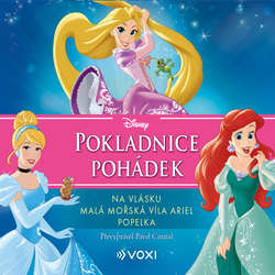 Audiokniha Disney - Na vlásku, Malá mořská víla Ariel, Popelka - Pavel Cmíral - Tomáš Juřička